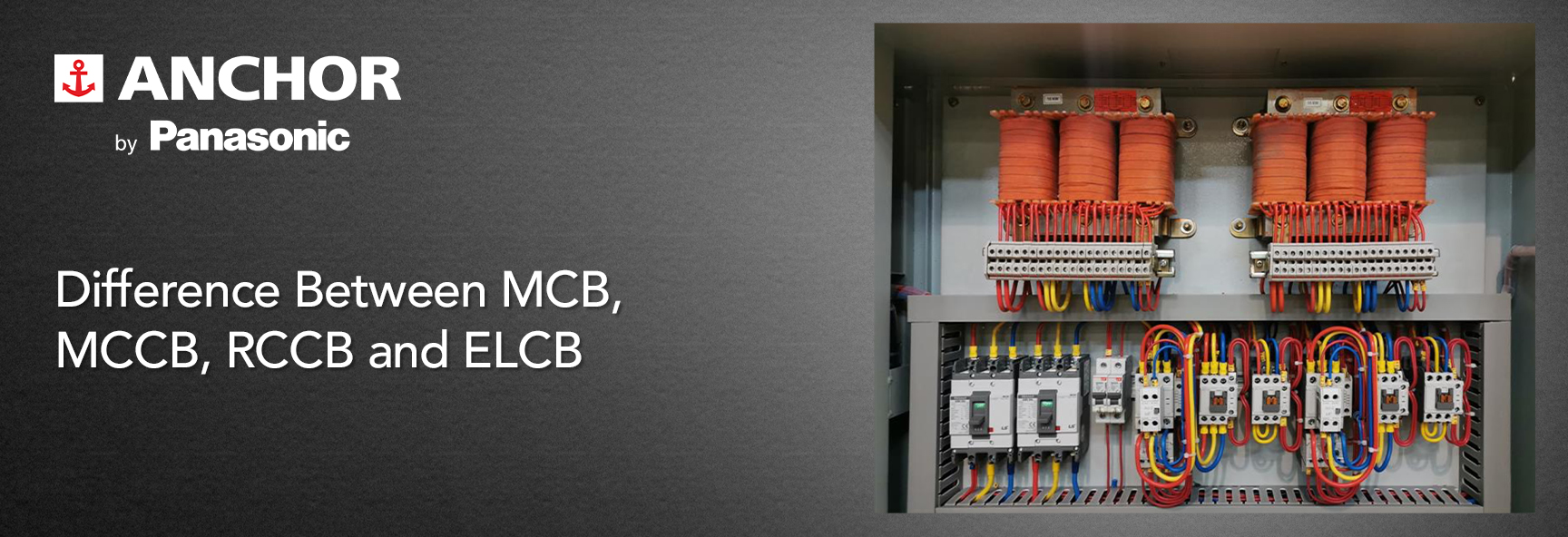 Difference Between MCB, MCCB, RCCB and ELCB